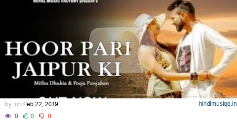 Hoor Pari Jaipur Ki | Mithu Dhukia, Pooja Punjaban, Shivani Raghav | New Haryanvi Songs 2019 pagalworld mp3 song download