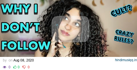 WHY I DON'T FOLLOW THE CURLY GIRL METHOD pagalworld mp3 song download