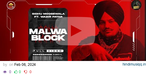 Malwa Block (Official Video)   Sidhu Moose Wala   Wazir Patar   Hunny PK Films   Moosetape4K pagalworld mp3 song download