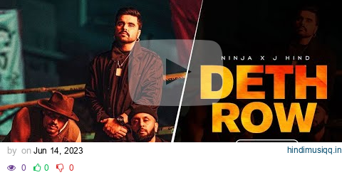 Death Row (Official Video) Ninja - J Hind - Deep Jandu - Sky - Latest Punjabi Songs 2023 pagalworld mp3 song download