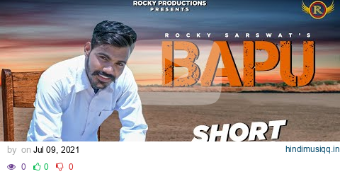 ROCKY SARSWAT   BAPU (Short Video) |Latest Haryanvi Song 2021|| Bapu Song pagalworld mp3 song download