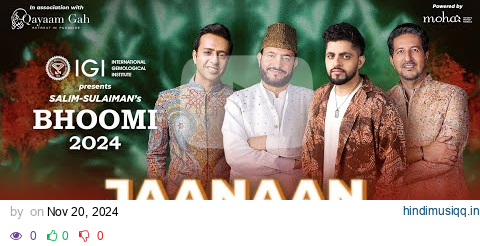 Jaanaan जानान جانان | Salim Sulaiman | Raj Pandit | Gulzar Ahmad Ganaie | Bhoomi 2024 | Kashmir Song pagalworld mp3 song download