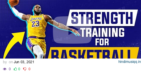 Strength Training For Basketball | 4 HACKS To Dominate The Court! pagalworld mp3 song download