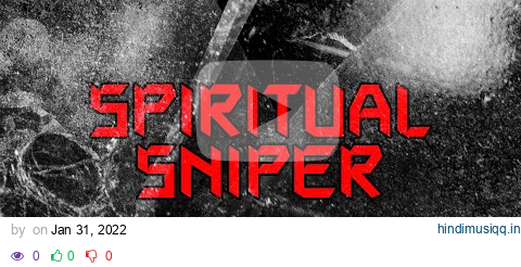 Spiritual Sniper - Zee ft. Bryann T, Young Bro & Isaiah Saldivar | GOOD RAP & HIP HOP 🔊 pagalworld mp3 song download