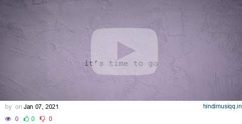 Taylor Swift - it’s time to go (Official Lyric Video) pagalworld mp3 song download