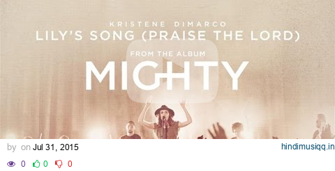 Kristene DiMarco - Lily's Song (Praise The Lord) (Live/Audio) pagalworld mp3 song download