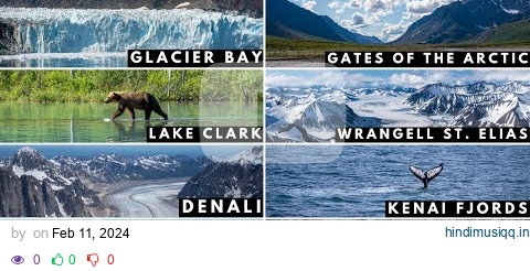 How to Visit All 8 of the Alaska National Parks (Cost, Tips, Where to Stay & More) pagalworld mp3 song download