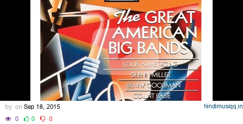 Great American Big Bands of the 1930s & 1940s Glenn Miller & Duke Ellington #bigbands #vintagemusic pagalworld mp3 song download