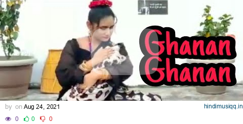 GHANAN GHANAN | BOLLY-KATHAK | DANCE COVER | LAGAAN pagalworld mp3 song download