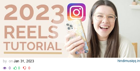 2023 INSTAGRAM REELS TUTORIAL How to make, edit, and post reels in the Instagram app pagalworld mp3 song download