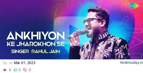 Ankhiyon Ke Jharokhon Se | Rahul Jain | Hemlata | Ravindra Jain | Hindi Cover Song pagalworld mp3 song download