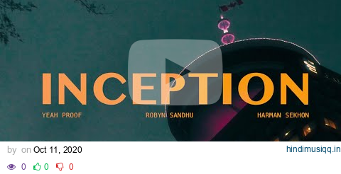 INCEPTION | ROBYN SANDHU (OFFICIAL VIDEO ) YEAH PROOF  | HARMAN SEKHON Latest Punjabi Songs 2020 pagalworld mp3 song download