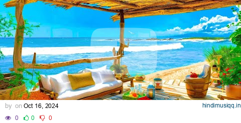 Morning Sun by the Ocean – Relaxing Bossa Nova Piano Jazz & Ocean Waves for Rest and Work pagalworld mp3 song download