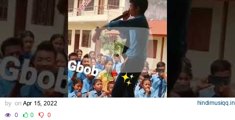 Gbob song 💗 in the school.🥀✨ pagalworld mp3 song download