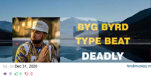 BYG BYRD TYPE BEAT - "DEADLY"🔥INSTRUMENTAL PUNJABI BEATS 🎹(PROD. JS PRODUCTIONS) pagalworld mp3 song download