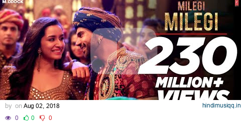 Milegi Milegi Video Song |  STREE | Mika Singh | Sachin-Jigar | Rajkummar Rao, Shraddha Kapoor pagalworld mp3 song download