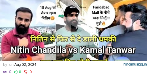 Nitin Chandila Final Reply to Kamal Tanwar 😱 pagalworld mp3 song download