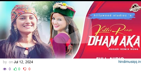 Kullvi Dhamaka | Pahari Dj Remix Song Non-Stop | Latest Himachali Song 2024 | Hillywood Studioz pagalworld mp3 song download