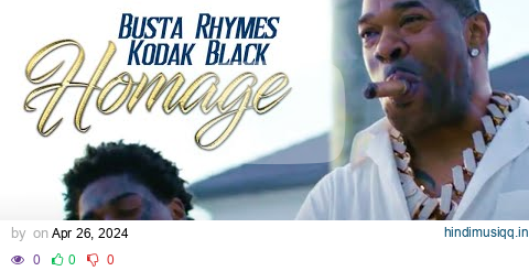 Busta Rhymes - HOMAGE (Official Audio) ft. Kodak Black pagalworld mp3 song download