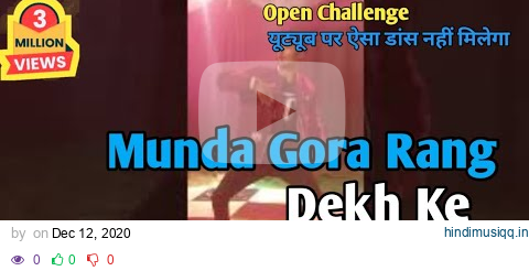 Munda gora rang dekh k diwana ho gya dance by viraj pagalworld mp3 song download