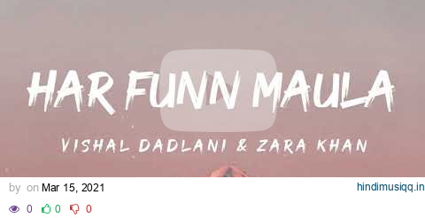 Har Funn Maula (Lyrics) - Vishal Dadlani & Zara Khan 🎵 pagalworld mp3 song download