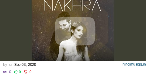 Nakhra pagalworld mp3 song download