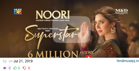 Noori Song | Superstar | Mahira Khan | Bilal Ashraf | Sunidhi Chauhan & Jabar Abbas | Azaan pagalworld mp3 song download