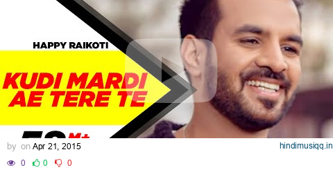 Kudi Mardi Ae Tere Te | Happy Raikoti | Punjabi Romantic Songs 2015 | Speed Records pagalworld mp3 song download