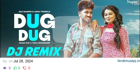 New Haryanvi Virul Dj Song - Dug Dug #Amanjaji #Rahmawar New Haryanvi Dj Remix Song 2024 pagalworld mp3 song download