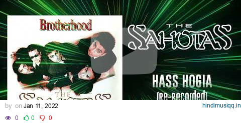 HASS HOGIA - RE-RECORDED (HQ AUDIO) - THE SAHOTAS pagalworld mp3 song download