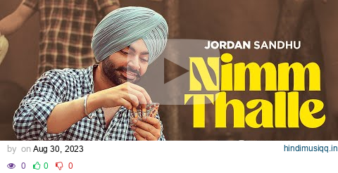 Jordan Sandhu - Nimm Thalle | Mandeep Maavi | Desi Crew | Latest Punjabi Song 2024| #newpunjabisongs pagalworld mp3 song download