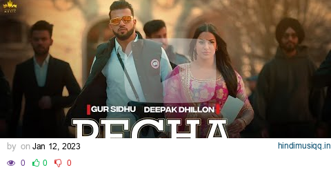 PECHA (Official Video) Gur Sidhu |Deepak Dhillon| Veet Baljit | New Punjabi Song 2023 | Punjabi Song pagalworld mp3 song download