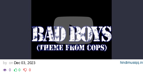 Bad Boys (Theme from Cops) pagalworld mp3 song download