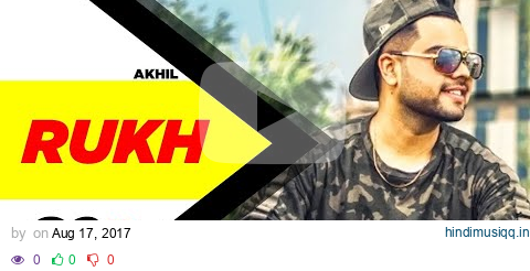 Akhil  Rukh Official Song | BOB | Sukh Sanghera | Latest Punjabi Song 2017 | Speed Records pagalworld mp3 song download