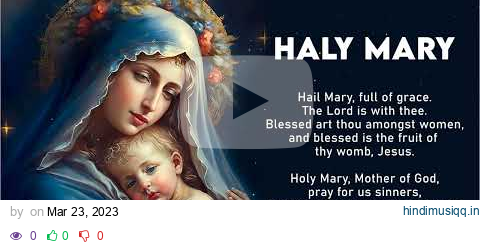 Songs to Mary, Holy Mother of God | 10 Marian Hymns and Catholic Songs pagalworld mp3 song download