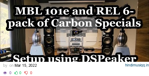 Mating MBL101e Speakers with REL Carbon Special 6 pack - Part 2 - Music Clips pagalworld mp3 song download