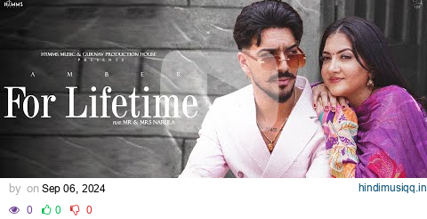 For Lifetime - Amber (Official Video) Mr Mrs Narula | Punjabi new Song 2024 |@MrMrsNarula pagalworld mp3 song download