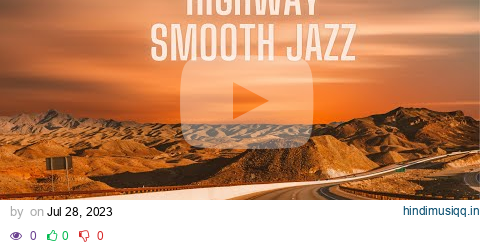 Highway Smooth Jazz pagalworld mp3 song download