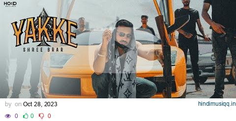 YAKKE - Official Video | Shree Brar | DesiCrew | Punjabi Song 2023 @ShreeBrar  #newpunjabisong pagalworld mp3 song download