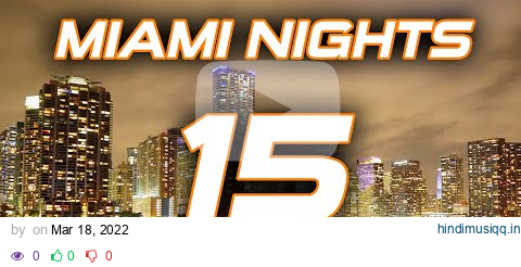 Miami River Nights 15 pagalworld mp3 song download