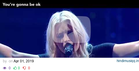 Jenn Johnson - You're Gonna Be Ok - Lakewood Church pagalworld mp3 song download