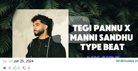 Tegi Pannu x Manni Sandhu type beat - "My Side" | Instrumental Punjabi beats 2024 pagalworld mp3 song download