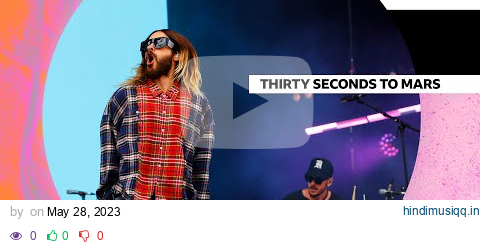 Thirty Seconds To Mars  - Stuck (Radio 1's Big Weekend 2023) pagalworld mp3 song download