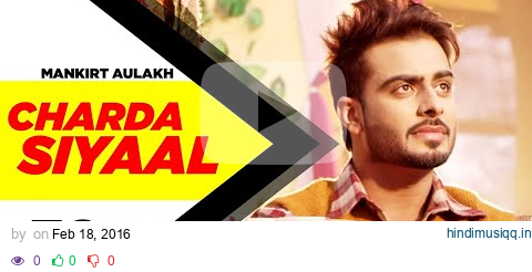 Charda Siyaal  (Full Song) - Mankirt Aulakh | Latest Punjabi Songs 2016 | Speed Records pagalworld mp3 song download