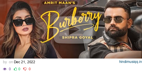 Burberry (Official Video)  AMRIT MAAN Ft Shipra Goyal | XPENSIVE | Latest Punjabi Songs 2022 pagalworld mp3 song download