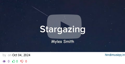 Stargazing - Myles Smith lirik lagu dan terjemahan pagalworld mp3 song download