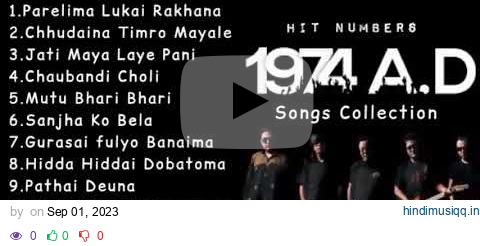 1974AD songs collection parelima, jati maya laye pani, chudaina❤️❤️1974AD audio #viralvideo #viral pagalworld mp3 song download