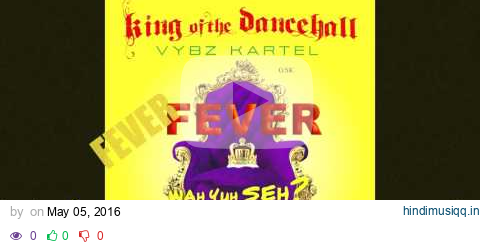 Vybz Kartel  - Fever pagalworld mp3 song download