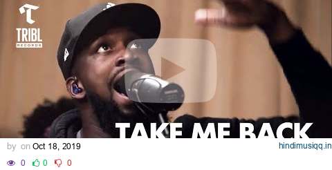 Take Me Back (feat. Dante Bowe from Bethel Music) | Maverick City Music | TRIBL pagalworld mp3 song download