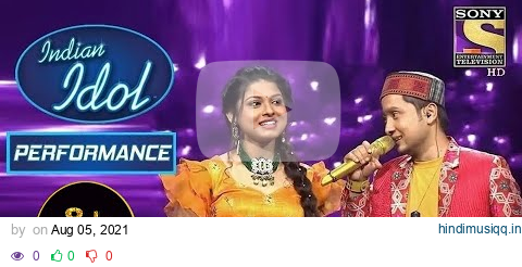 Arunita के साथ इस Duet में कहा खो गए Pawandeep? | Indian Idol Season 12 pagalworld mp3 song download